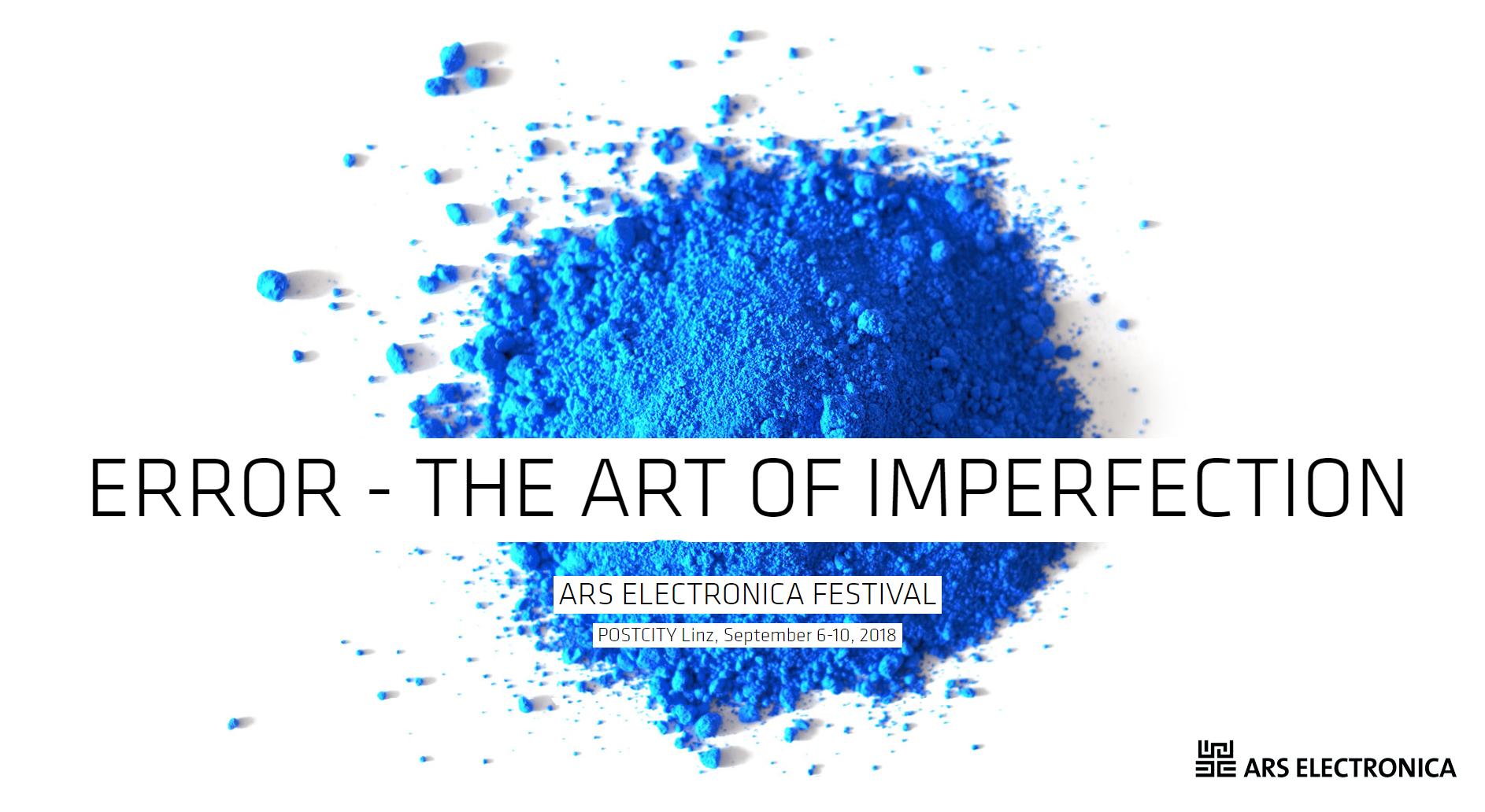 Error - The Art of Imperfection | Ars Electronica Festival