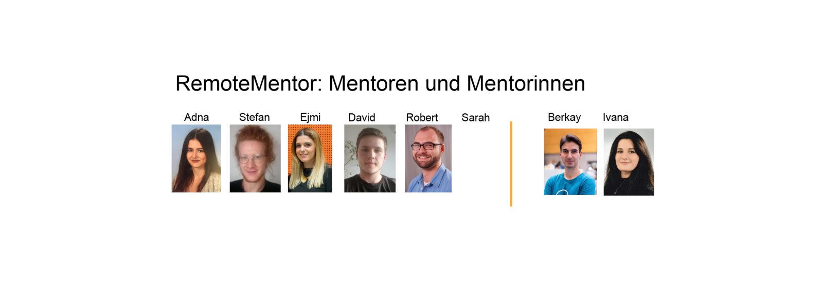 unsere Mentoren und Mentorinnen