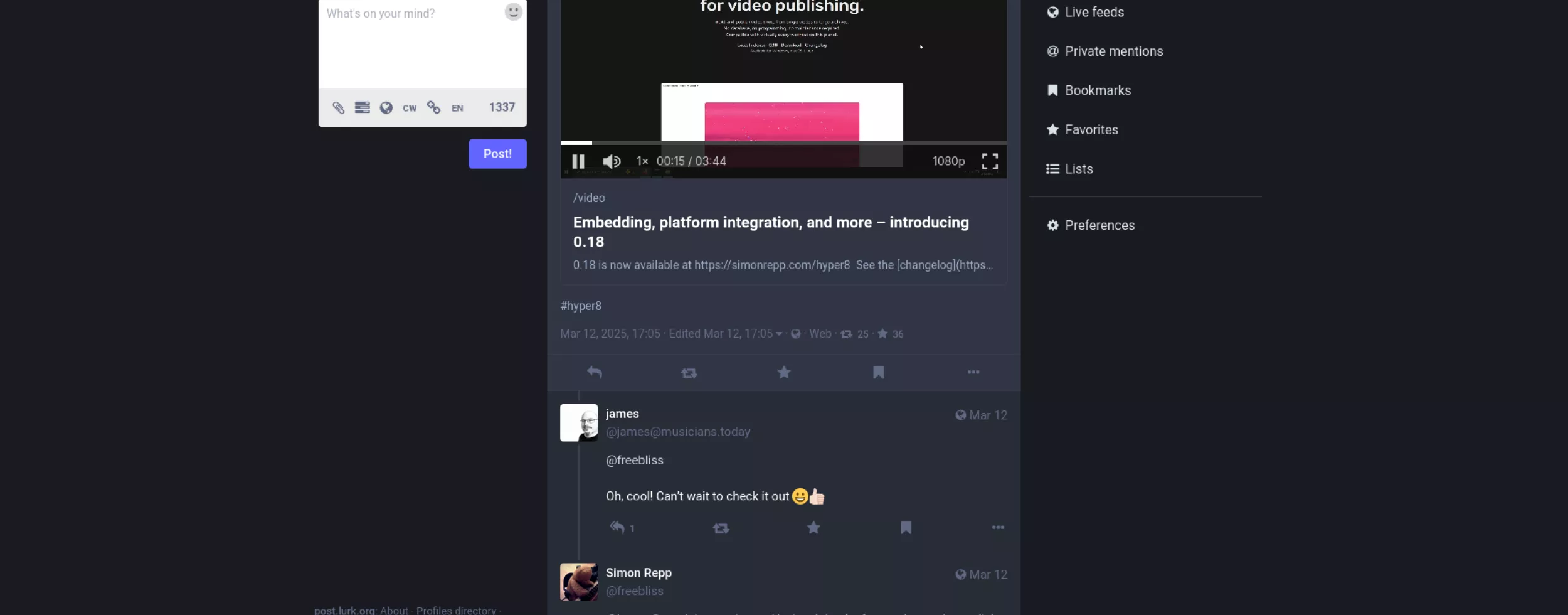 Veröffentlichungspost von Hyper 8 auf Mastodon, man sieht (unter anderem) einen eingebetteten Videoplayer in der Timeline. Der erste Kommentar ist auch noch im Bild und besagt "Oh, cool! Can't wait to check it out"